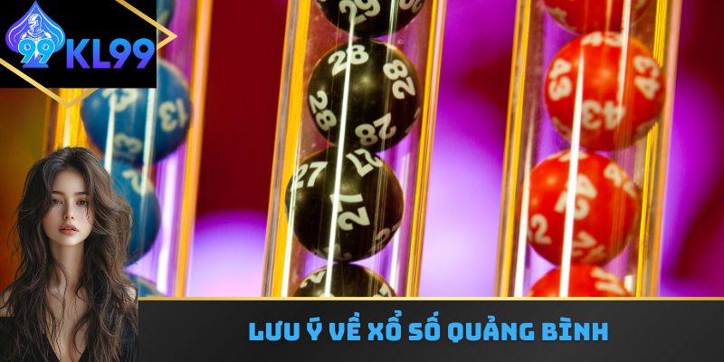 Lưu ý về xổ số quảng bình